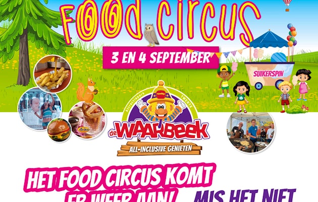 2 tickets voor Food Circus op zondag 4 september in De Waarbeek!