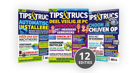 Tips & Trucs: het magazine voor de actieve computergebruiker!