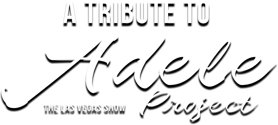 2x 1e rang tickets voor Tribute to Adele - 'The Las Vegas Show'!