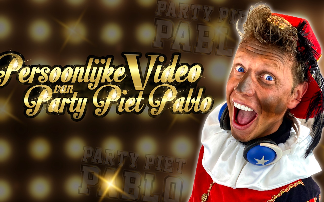 Verras de familie op Pakjesavond met een persoonlijke videoboodschap van Party Piet Pablo, Sinterklaas of Love Piet geldig voor 1 persoon!